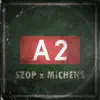 Szop & michens - A2 - Single